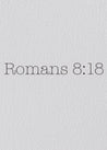 Romans 8:18